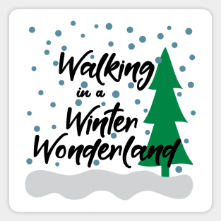 Walking in a Winter Wonderland Magnet